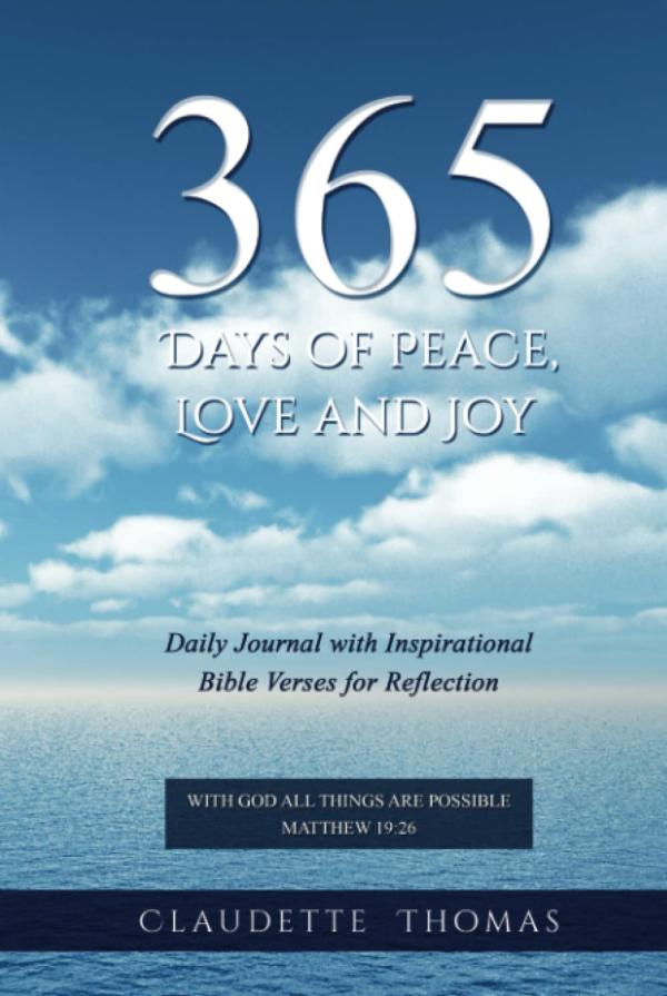 365 Days of Peace, Love and Joy: Daily Journal with Inspirational Bible Verses for Reflection (Revised) Hardcover – Dec 6 2022