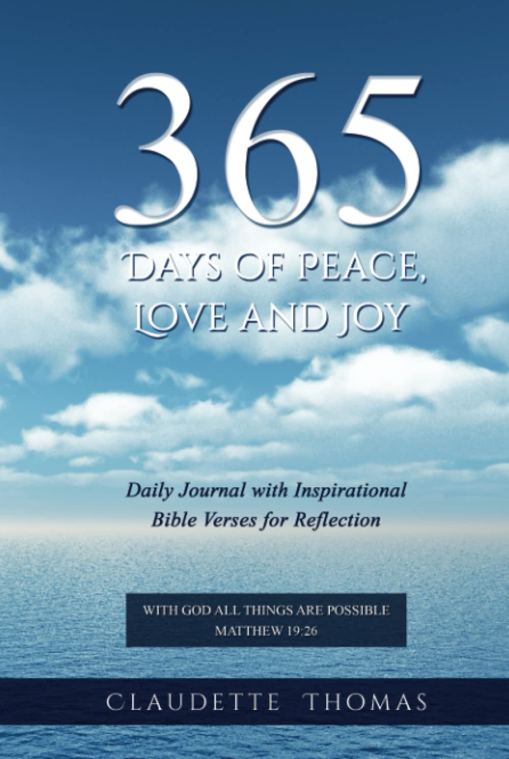 365 Days of Peace, Love and Joy: Daily Journal with Inspirational Bible Verses for Reflection (Revised) Hardcover – Dec 6 2022